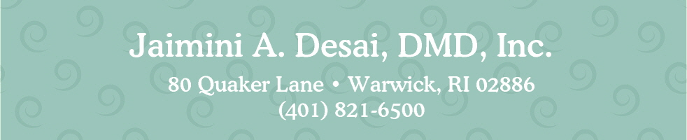 Jaimini A Desai, DMD, Inc | 80 Quaker Lane | Warwick, RI | Family Destistry
